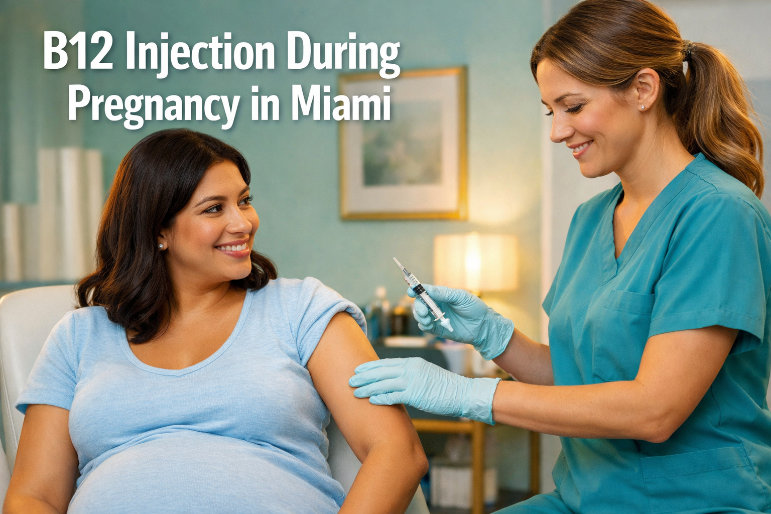 B12 Injection During Pregnancy in Miami — What Every Expecting Mom Should Know