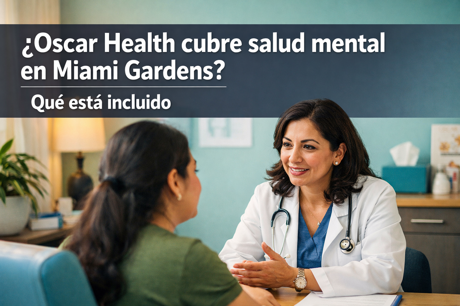 ¿Oscar Health cubre salud mental en Miami Gardens? Qué está incluido